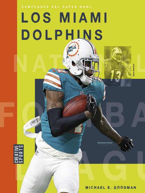 Title details for Los Miami Dolphins by Michael E. Goodman - Available